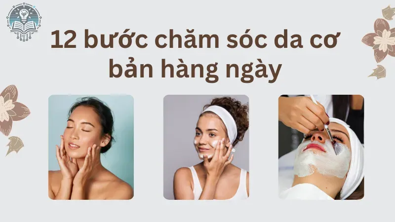 12 bước chăm sóc da 2