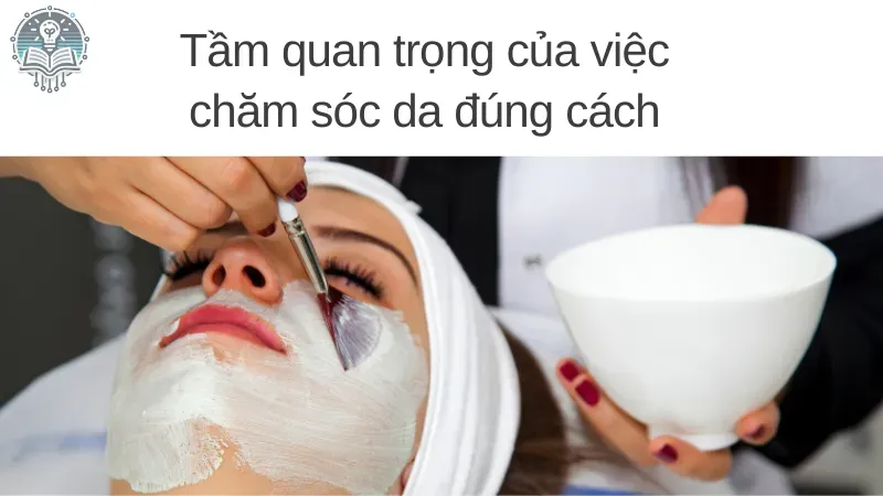 các bước chăm sóc da 1