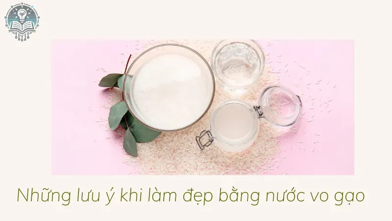 làm đẹp bằng nước vo gạo 5