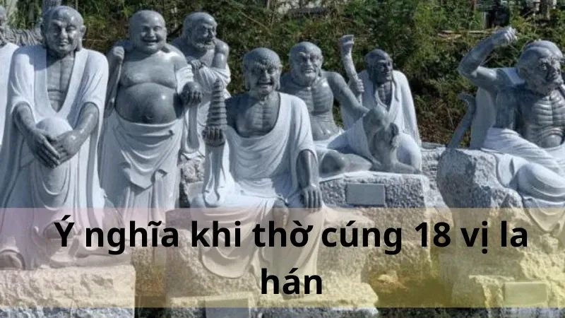 18 vị La Hán là ai 04