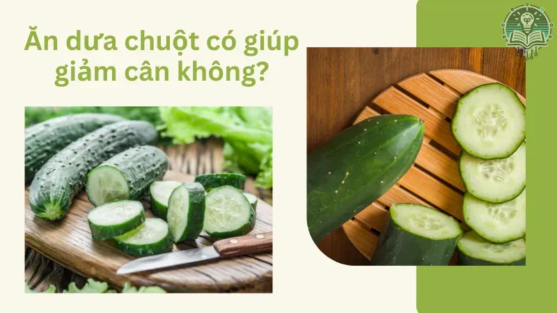 cách ăn dưa chuột giảm cân 1