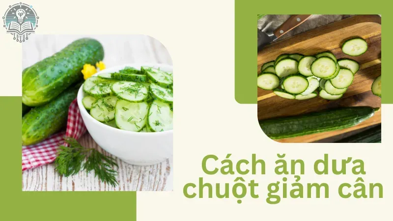 cách ăn dưa chuột giảm cân 4