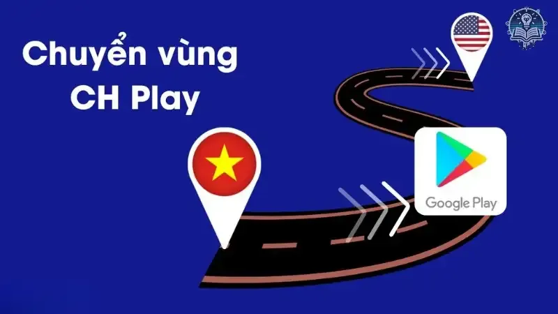 Hướng dẫn cách chuyển vùng CH Play trên máy tính 2