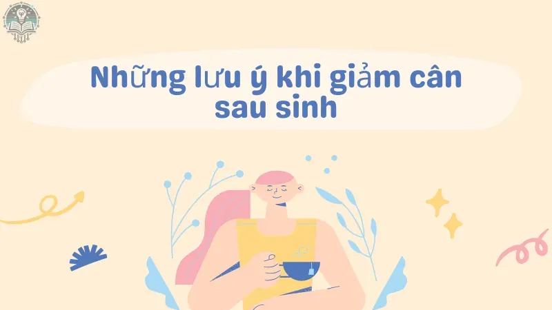 cách giảm cân sau sinh 4