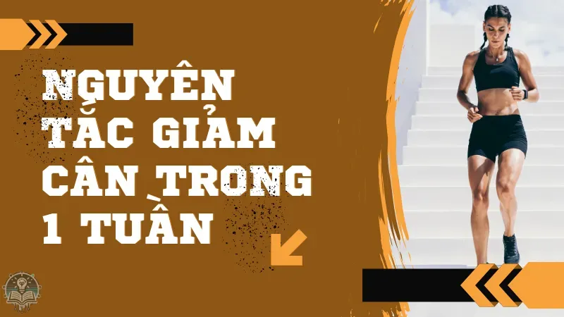 cách giảm cân trong 1 tuần 2