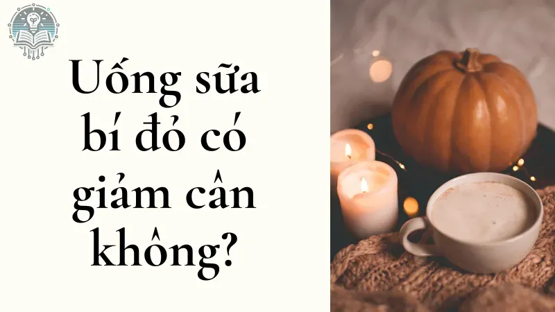 cách làm sữa bí đỏ giảm cân 4