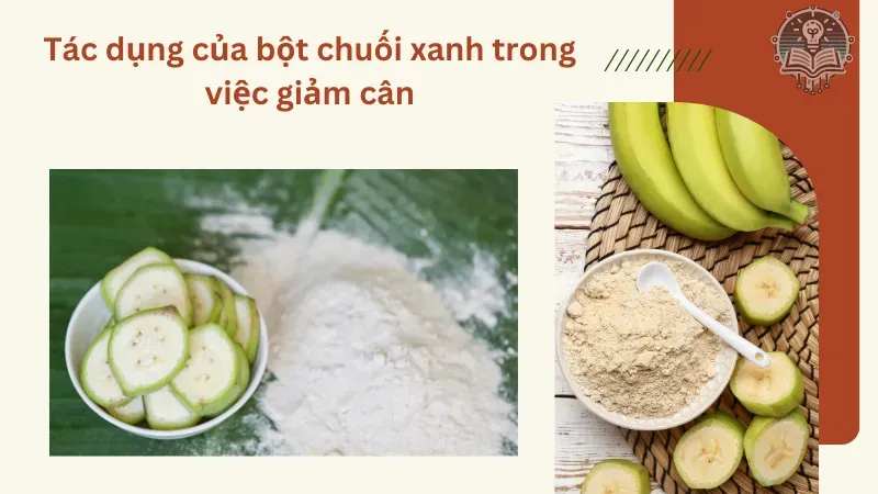 cách uống bột chuối xanh giảm cân 3