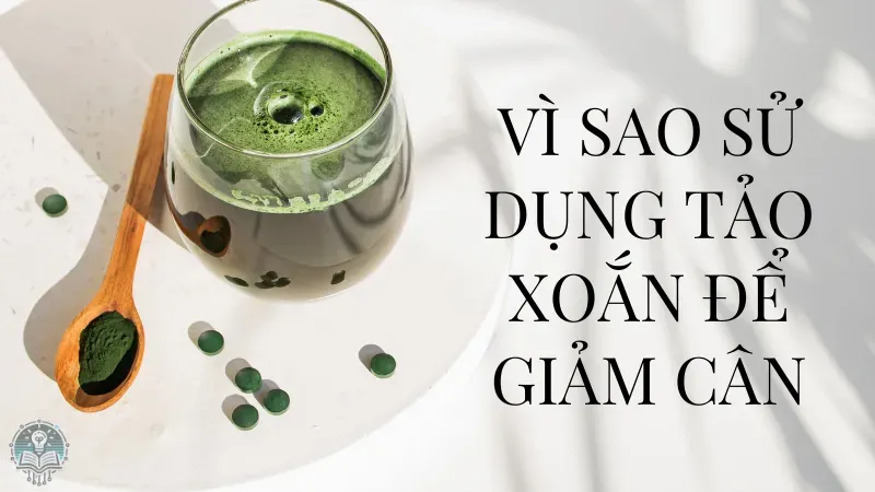 cách uống tảo xoắn để giảm cân 2