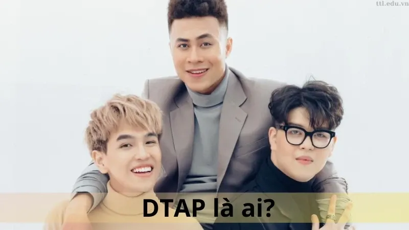 DTAP là ai? Nhà sản xuất âm nhạc đứng sau loạt hit triệu view 1