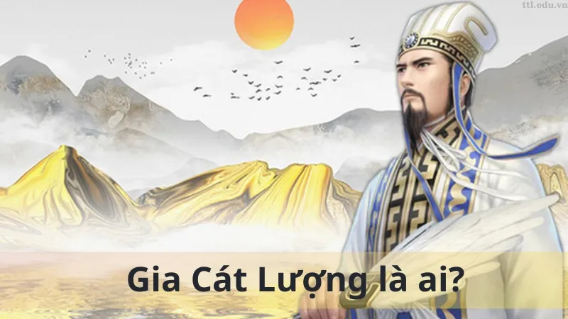 Gia Cát Lượng là ai 02