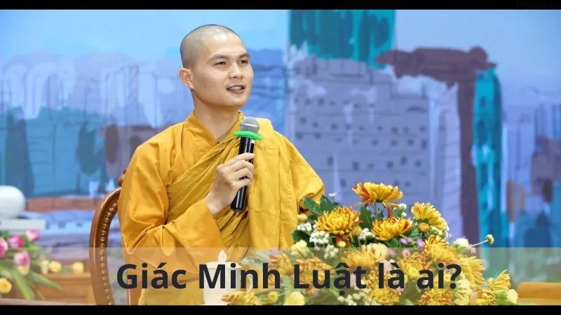 Giác Minh Luật là ai 02