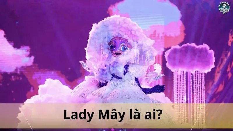 lady mây là ai 1