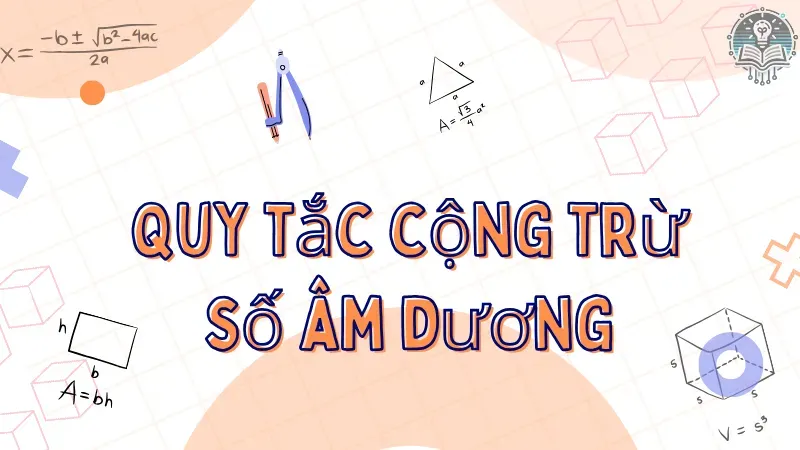 quy tắc cộng trừ số âm dương 1