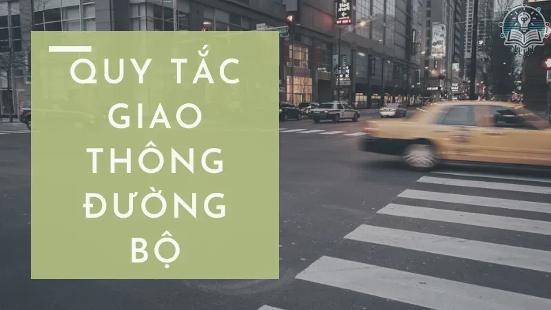 quy tắc giao thông đường bộ 1