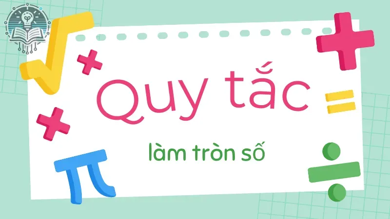 quy tắc làm tròn số 1