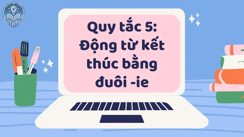 quy tắc thêm ing 4