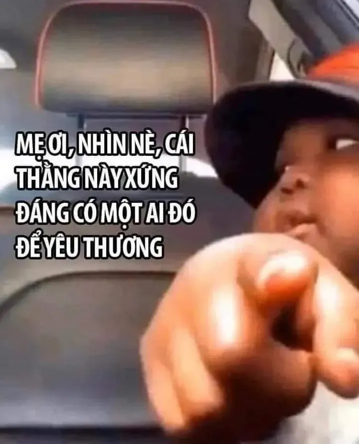 vì bạn xứng đáng meme 10