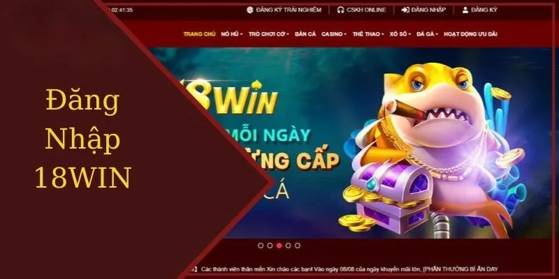 Làm sao để nhận thưởng ngay sau khi đăng nhập nhà cái 18win? 1