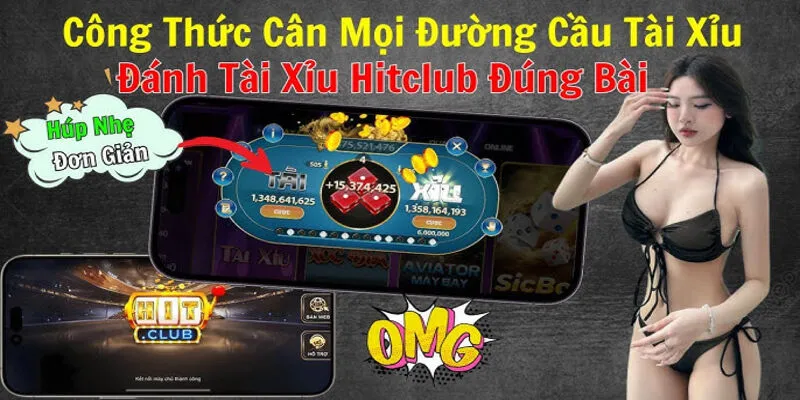 Tài Xỉu Hitclub - Siêu Phẩm Cá Cược Trực Tuyến Hot Nhất Năm 2024 2