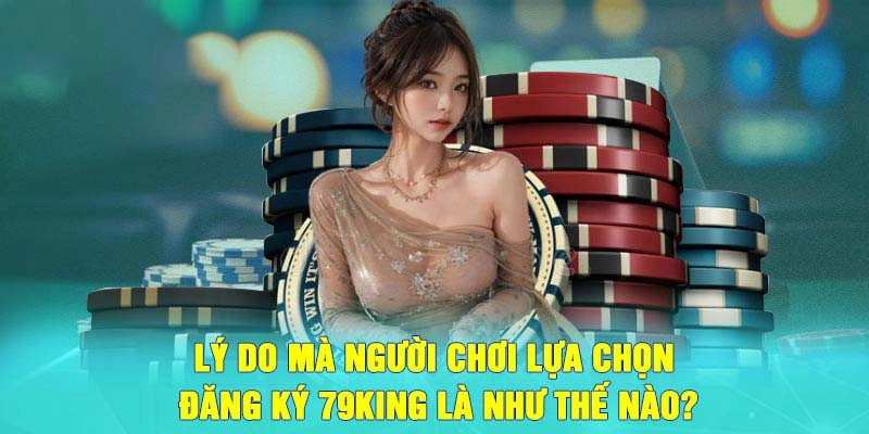 Hướng Dẫn Đăng Ký Tài Khoản Tại Nhà Cái 79King