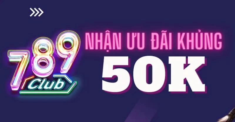 Khuyến mãi 789 Club dành tặng cho người chơi nhiều và giá trị lớn