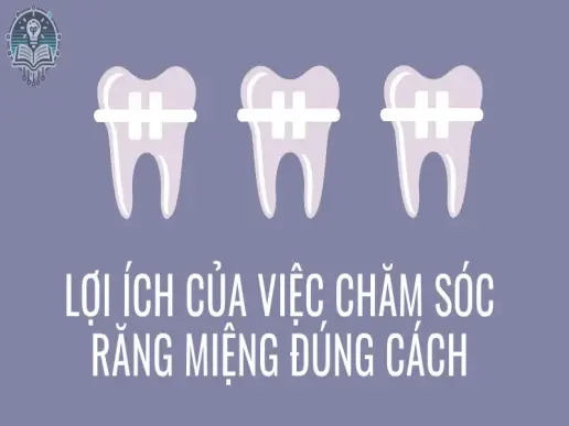 Cách chăm sóc răng miệng hiệu quả giúp ngăn ngừa sâu răng