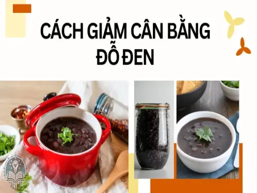 Giảm cân bằng đỗ đen an toàn giúp thanh lọc cơ thể