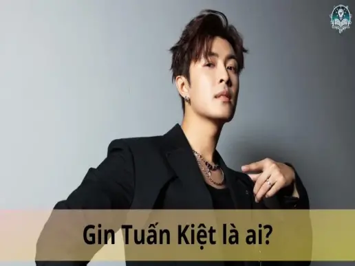 Gin Tuấn Kiệt là ai? Nam nghệ sĩ tài năng với sự nghiệp âm nhạc và diễn xuất nổi bật