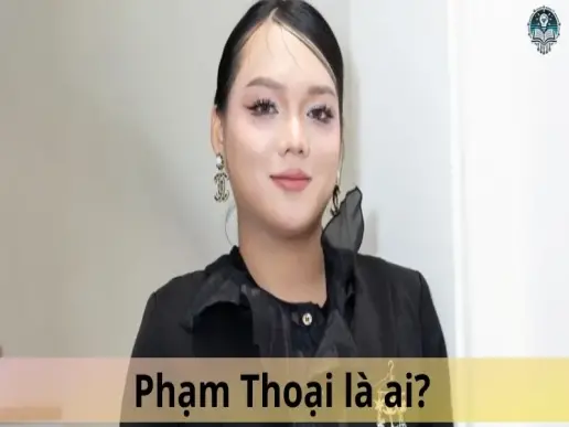 Phạm Thoại là ai? Tất tần tật thông tin bạn cần biết về chàng trai hay ho này