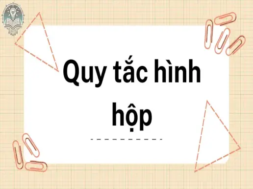 Quy tắc hình hộp và cách giải bài tập hình học hiệu quả