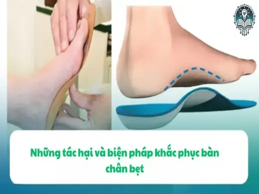 Những tác hại và biện pháp khắc phục bàn chân bẹt