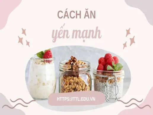 Hướng dẫn cách ăn yến mạch mỗi ngày để giảm cân hiệu quả