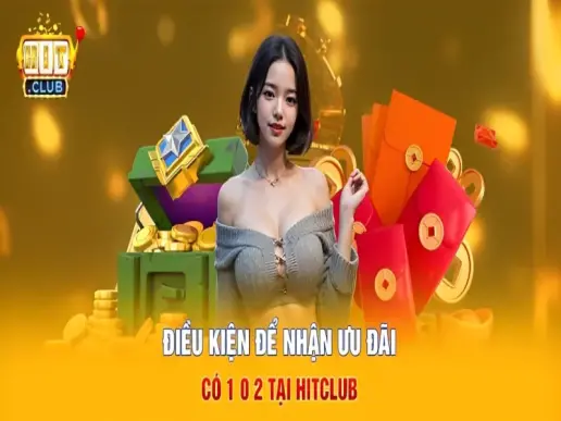 Nhận thưởng với khuyến mãi Hitclub để có cơ hội thắng lớn mỗi ngày