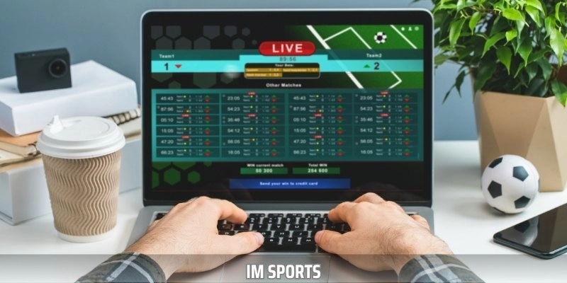 IM SPORTS cũng là cái tên mà bạn phải biết khi đến với sảnh thể thao này