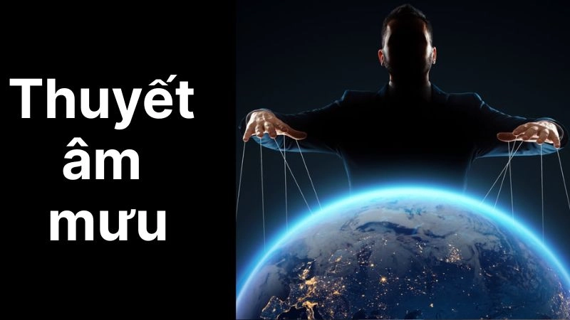 Thuyết âm mưu là gì?