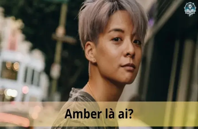 Amber là ai? Khám phá hành trình âm nhạc đầy màu sắc của Amber Liu