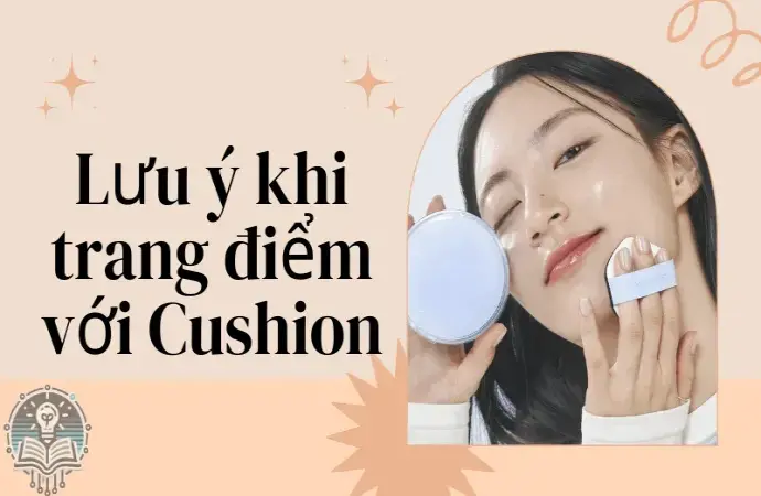 Các bước trang điểm cơ bản nhanh chóng và đơn giản cho người mới