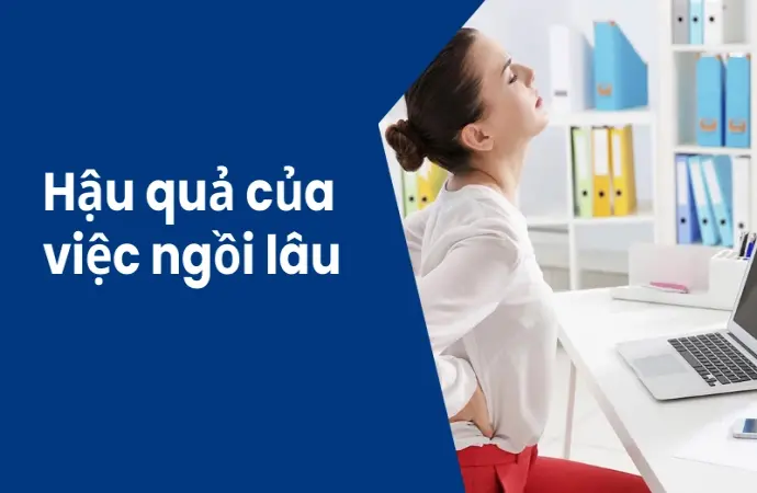 Ngồi lâu mỗi ngày gây hại cơ thể ra sao và cách khắc phục