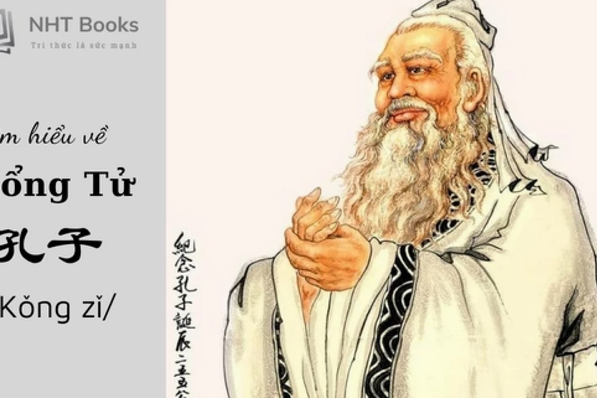 Khổng Tử Là Ai Người Thầy Vĩ Đại Của Nền Văn Minh Phương Đông