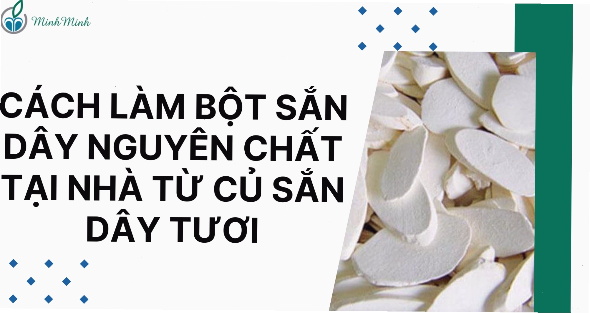 Hình ảnh củ sắn dây tươi và bột sắn dây thành phẩm