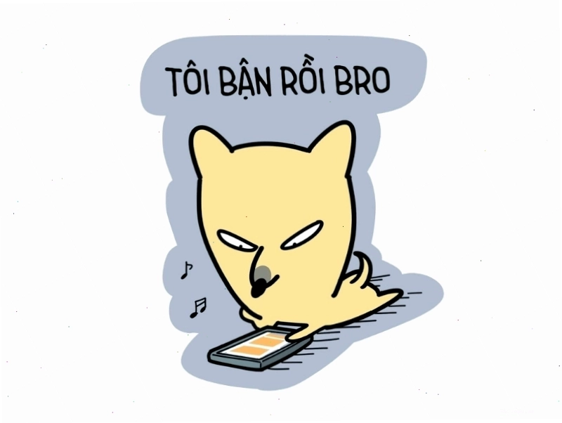 Meme hài hước với dòng chữ Tôi bận rồi bro