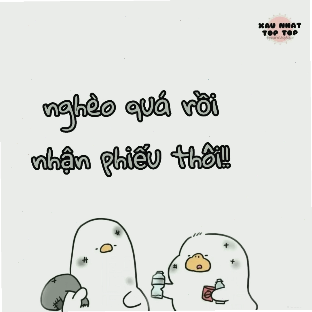 meme hết tiền phiếu bé nghèo hài hước