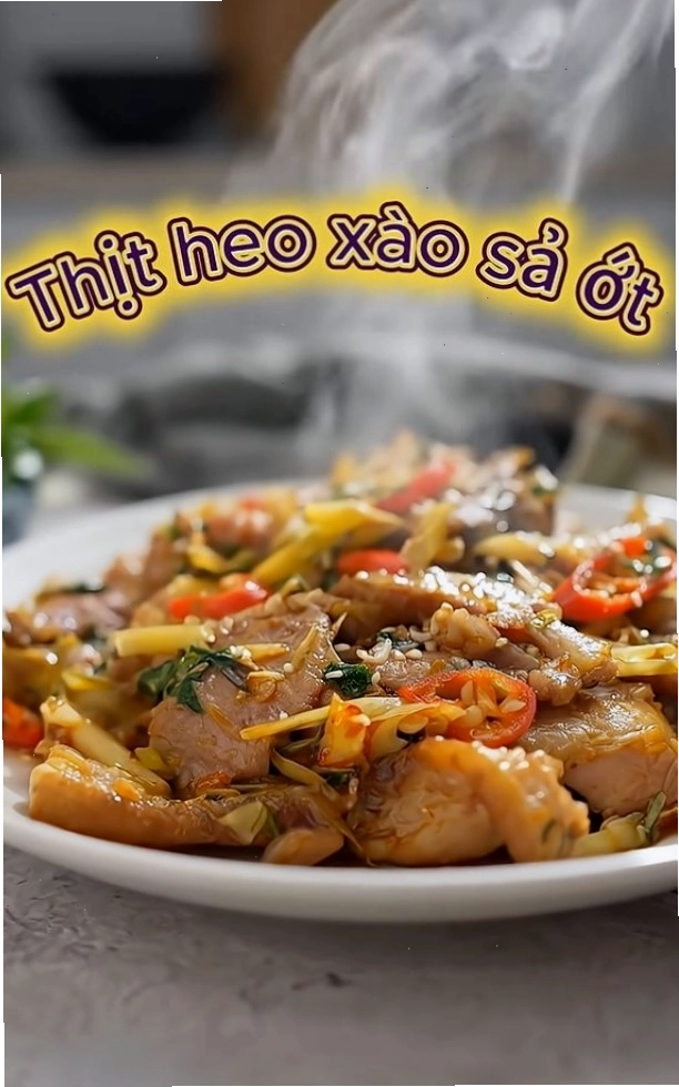 Món thịt heo xào sả ớt đưa cơm