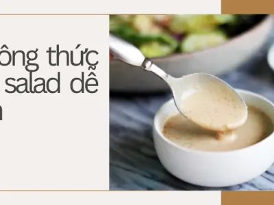 Cách làm nước sốt salad ngon dễ tại nhà chuẩn vị nhà hàng