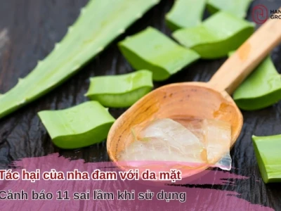 Tác hại tiềm ẩn của nha đam với da mặt bạn nên biết